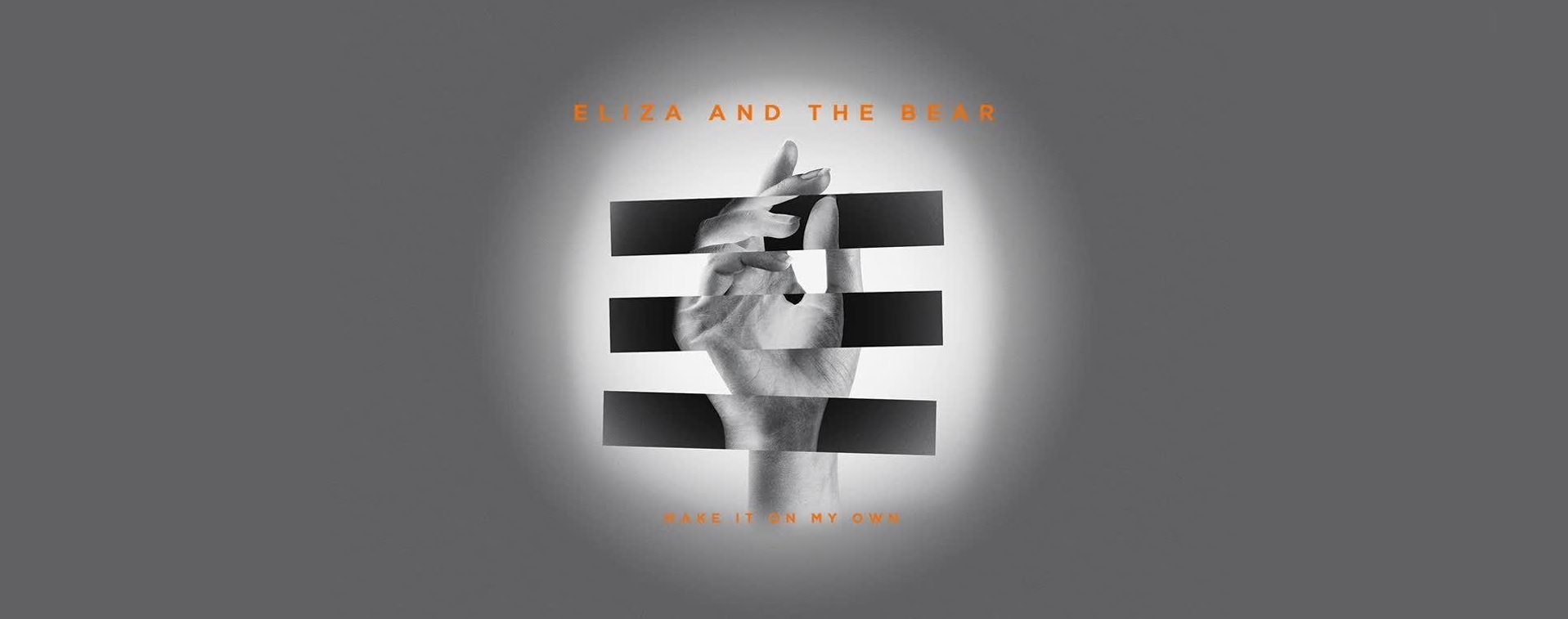 YENİ VİDEO: ELIZA AND THE BEAR – MAKE IT ON MY OWN